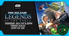 Star Wars Unlimited: Legends of the Force Prerelease! | Thursday, July 3 at 6:30PM